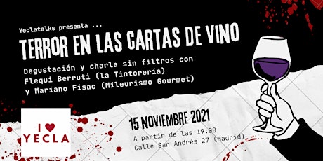 Imagen principal de Yeclatalk N3 : terror en las cartas del vinos (Presencial)