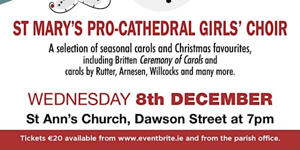 Celebrate Christmas with Pro-Cathedral Girls' Choir- carols & festive cheer