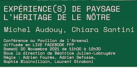 Image principale de EXPÉRIENCE(S) DE PAYSAGE «L'Héritage de Le Nôtre » 20 NOVEMBRE 2021 - 11h00