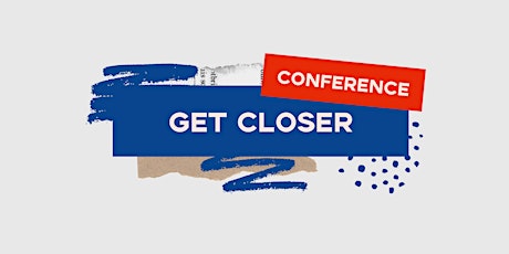 Best Life Conference 2022 Presents: Get Closer entradas