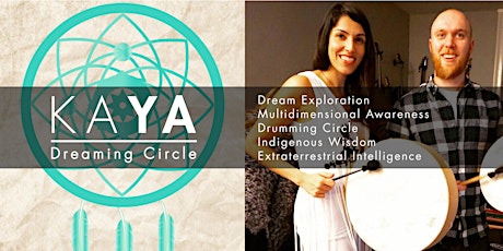 Kaya Dreaming Circle: Anchoring our Dreams in Reality primary image