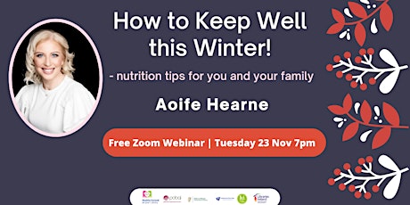 Primaire afbeelding van How to Keep Well this Winter - nutrition tips for you and your family