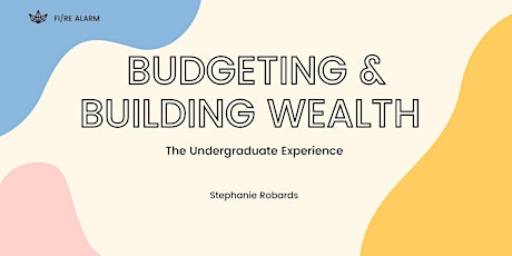 Budgeting and Building Wealth Post Undergraduate Experience boletos