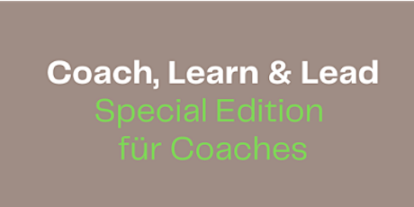 Hauptbild für Coach, Learn & Lead - Special Edition für Coaches