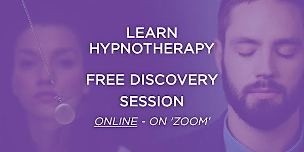 Learn hypnotherapy. FREE discovery session ONLINE. Become a hypnotherapist