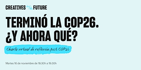 Imagen principal de Terminó la COP26. ¿Y ahora qué?