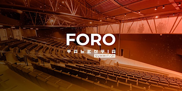 Foro Talentia Summit'21 (Edificio Fontán)