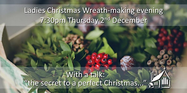 St Lawrence Ladies' Christmas Wreath-Making Evening