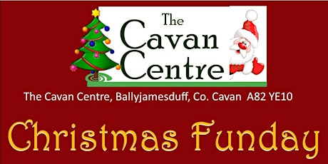 The Cavan Centre Christmas Funday - Sunday 5th December 2021 primary image