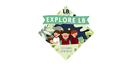 Imagen principal de Explore LB: ¡Cosechando experiencias!