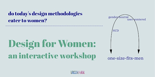Design for Women – An Interactive Workshop
