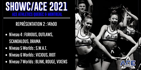 ShowcACE Québec  2021- Représentation 2 - 14:00