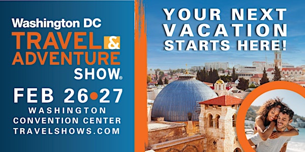 2022 Washington DC Travel & Adventure Show