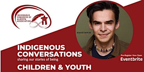 Indigenous Conversations: Children & Youth tickets