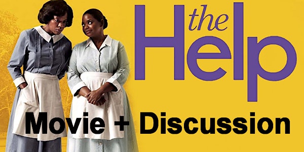 Movie + Discussion: The Help