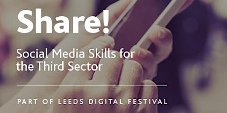 Share! Social Media Skills for the Third Sector primary image