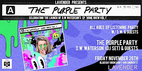 Lavender presents... The Purple Party with D.W. Waterson & Guests!