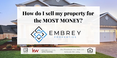 How do I sell my property for the most money? tickets