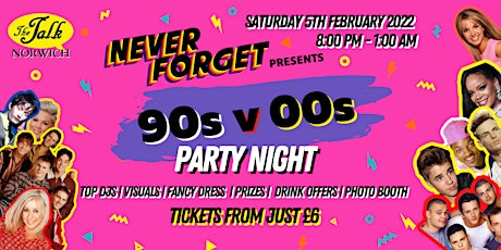 Never Forget presents 90s vs 00s  at The Talk tickets