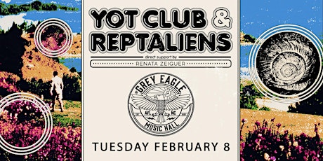 CANCELED:  Yot Club + Reptaliens tickets
