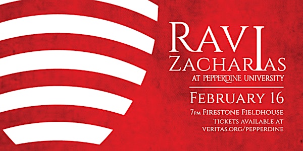 Pepperdine University Veritas Forum 2016 :: Ravi Zacharias