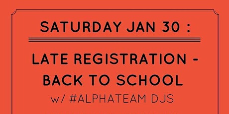 Late Registration with the Alpha Team primary image