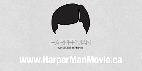 Harperman: A Dissident Serenade primary image
