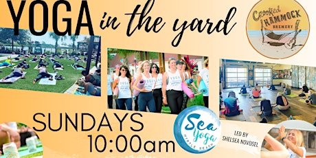 Yoga in the Yard | Sundays | 10:00am | Led by Shelsea tickets