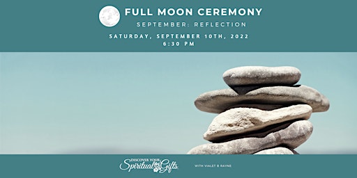 Full Moon Ceremony – Reflection