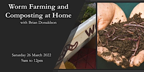 Worm Farming and Composting at Home with Brian Donaldson tickets