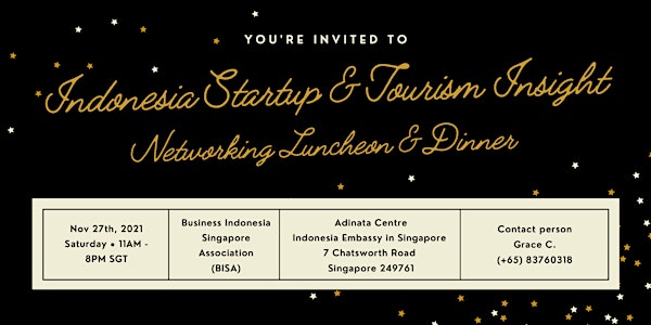 Indonesia Startup & Tourism Insight 2021 Networking Luncheon & Dinner