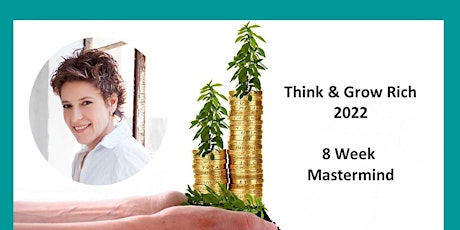 Think and Grow Rich 8 Week Mastermind 2022