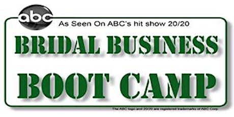 Bridal Business Boot Camp - Pasadena primary image