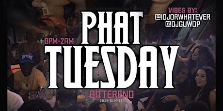 Phat Tuesday @ Bitter End tickets