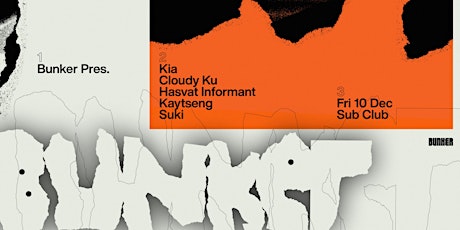 Bunker presents Kia and Cloudy Ku