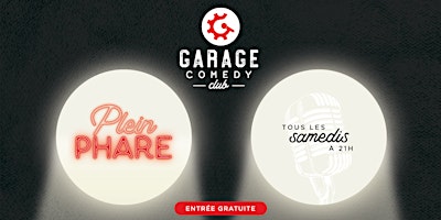 Garage Comedy Club - Pleins phares