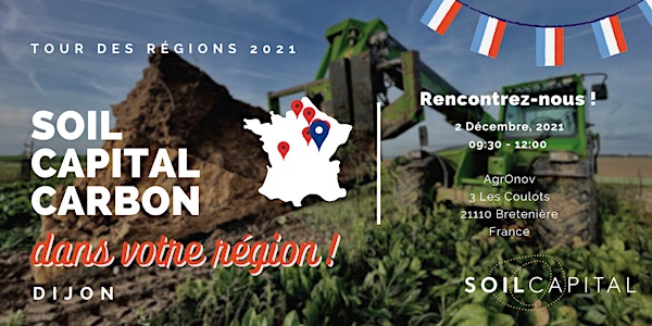 Soil Capital Carbon - Tour des Régions - DIJON