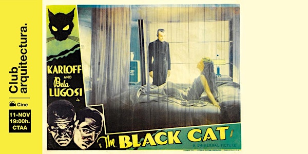 Club de la arquitectura. Cinefórum ”The Black Cat”