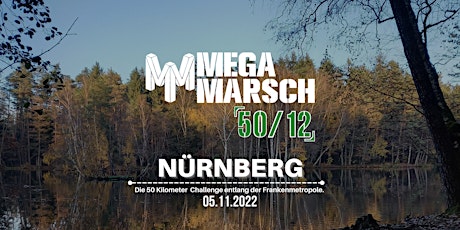 Megamarsch 50/12 Nürnberg 2022 billets