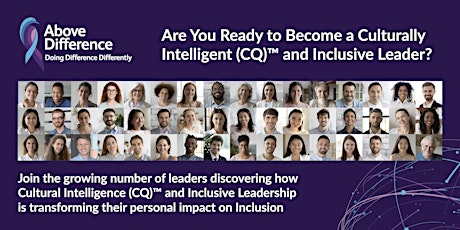 Leading For Inclusion With Cultural Intelligence (CQ)  Leaders Masterclass tickets