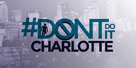 Don't Do It Charlotte Rally primary image