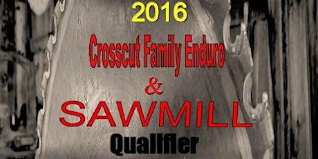 Sawmill Enduro and Crosscut Family Enduro 2016- Online entries closed - please enter at the event primary image