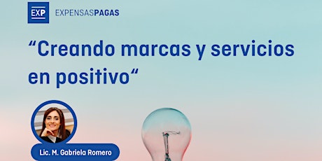 Encuentro virtual: “Creando marcas y servicios en positivo“ primary image