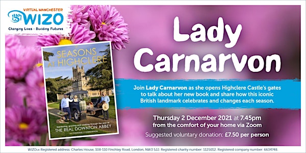 Virtual Manchester WIZO - Seasons at Highclere  with Lady Carnarvon