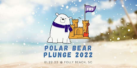 First Baptist School of Charleston Polar Bear Plunge 2022 tickets