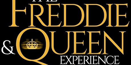 Freddie & The Queen Experience billets