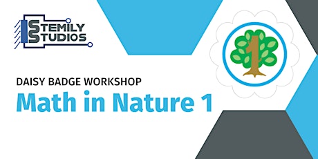 Daisy Math in Nature 1 Self Paced Badge Workshop tickets