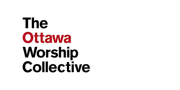 The Ottawa Worship Collective Conference