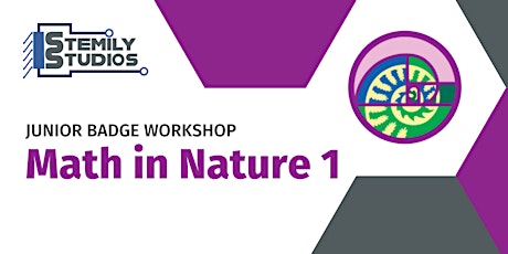Junior Math in Nature 1 Self Paced Badge Workshop tickets