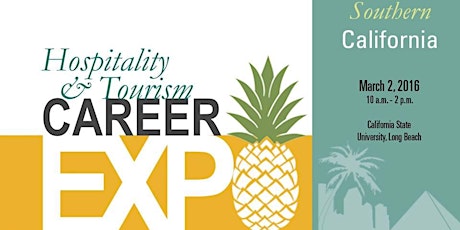 CSU Southern California Hospitality & Tourism Career Expo 2016 primary image